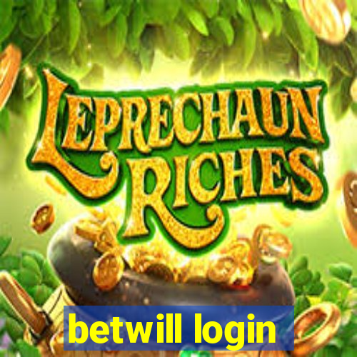 betwill login